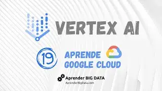 Pipelines de Datos con Vertex AI (Curso GCP #19)