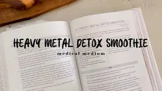 make a heavy metal detox smoothie // medical medium