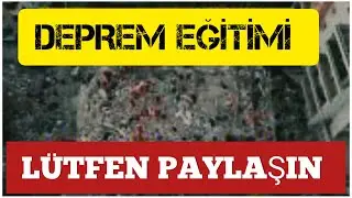 DEPREM EĞİTİM VİDEOSU 12 dk'da DEPREM EĞİTİMİ 2023