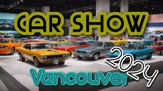 Vancouver International Auto Show Tour 2024