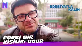 Uğur'dan Edebiyat Şovu | N Kuşağı 10. Bölüm