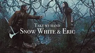 Snow white & Eric the Huntsman || 