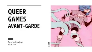 QUEER GAMES AVANT GARDE