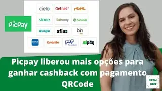 PICPAY LIBERA MAIS OPÇÕES PARA GANHAR CASHBACK