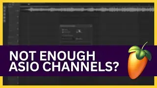 FL Studio: Not Enough Asio Output Channels Available (FIXED)