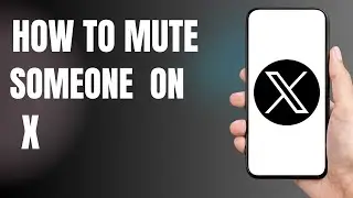 How to mute someone on x (twitter)
