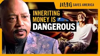 Why Daymond John’s Kids Won’t Get An Inheritance | Clips | Dad Saves America