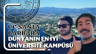 Dünyanın En İyi Üniversite Kampüsü! UC Santa Barbara