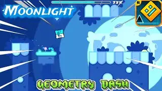 MOONLIGHT by Unzor ( 100% ) // LaroGamer // Geometry Dash