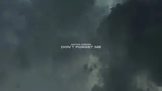 Notan Nigres - Don't Forget Me