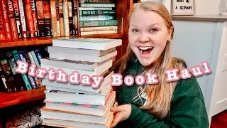 Birthday Book Haul // 15+ books I got for my birthday!!!