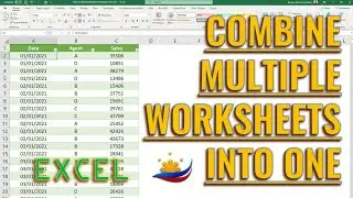 Combine Multiple Worksheets Into One in Excel
