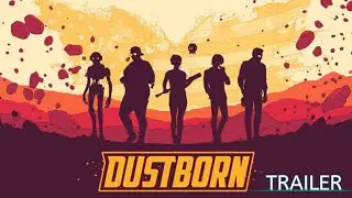 Dustborn 2021 Trailer