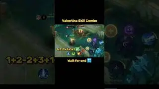 Valentina Skill Combo Tutorial Mobile Legends 