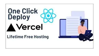 one click deploy - deploy react app on vercel 2023 - Free hosting service