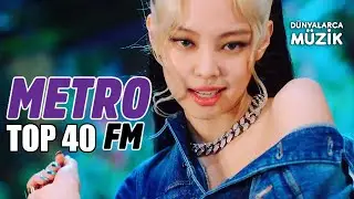 Metro Fm Top 40 | Ocak 2021 En Çok Dinlenen Yabancı Şarkılar Dünyalarca Müzik