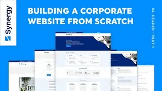04. Header - Part 3 | Building a Corporate HTML/CSS/JS Website From Scratch