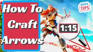 How To Craft Arrows - Horizon Forbidden West - Crafting Arrows Guide