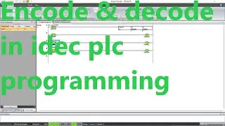 15 an Idec Plc Programming Data Conversion, ENCODE and DECODE