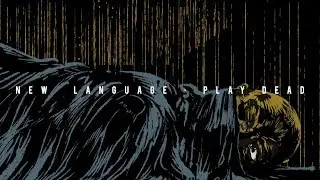 NEW LANGUAGE - Play Dead (Lyric Video)