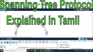 Spanning Tree Protocol Explanation in Packet Tracer || In Tamil || Dinesh Kumar