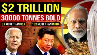 30,000 Tonnes of Gold : Indian Public & Indian Temples Hold | India Gold Reserves | RBI