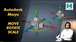 Lesson 3: Autodesk Maya | Move , Rotate, Scale Tool