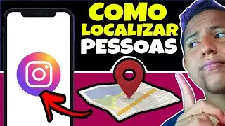 Como Encontrar pessoas do seu bairro ou cidade pelo Instagram - ache qualquer pessoa!