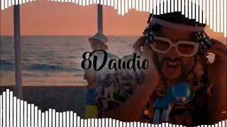 8D Bass Boosted | Bad Bunny x Jhay Cortez - Dakiti