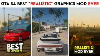 GTA SA - Ultimate Realistic Graphics Mod For Low End PC (With PS2 Atmosphere)