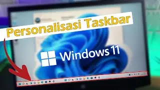Tips Mengatur Tampilan Taskbar Pada Windows 11