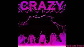 LE SSERAFIM - CRAZY (Bounce Up Remix) (Nightcore Music) (1 Hour Version)