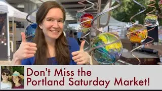 Don’t Miss the Portland Saturday Market, the Largest Outdoor Craft Market in the US!