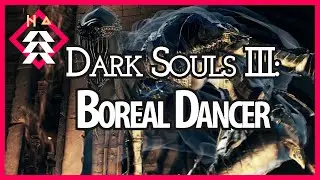 Dancer of the Boreal Valley - Dark Souls 3 Boss