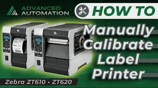 How to Manually Calibrate Label Printer - Zebra ZT610 and Zebra ZT620