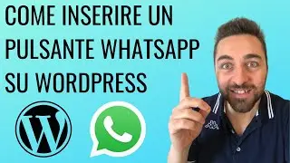 Come inserire un pulsante Whatsapp su WordPress in meno di 5 minuti