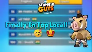 Finally In Top Local! 🥳❤️ | Stumble Guys