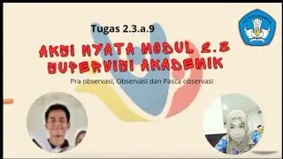 aksinyata modul 2.3, supervisi akademik