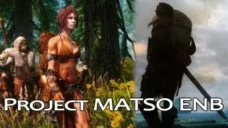 Skyrim ENB Spotlight: Project Matso ENB - by Matso