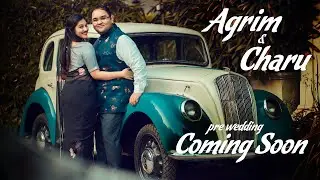 AGRIM & CHARU | PRE WEDDING COMING SOON 2021 | HDRI STUDIO LUCKNOW