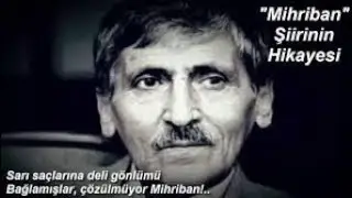 Mihriban Türküsünün Gerçek Hikayesi Abdurrahim Karakoç