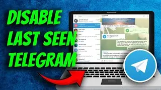 How To Hide Last Seen On Telegram Desktop