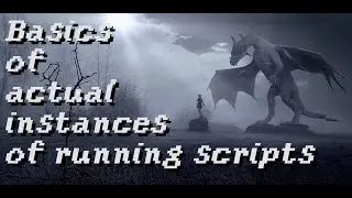 Basics of actual instances of running Skyrim 