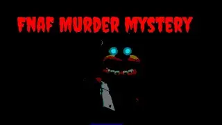 fnaf murder mystery