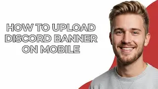How To Upload Discord Banner On Mobile - NEW! Step by Step