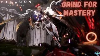 GRIND FOR MASTERY - MURIEL SUPPORT Paragon: The Oveprime