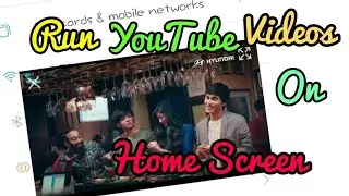 Run Youtube Videos on Home screen or On Any App in ur Xiaomi Mobiles || Hindi - हिन्दी