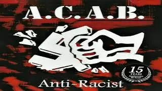 ACAB - Racial Hatred 2 HQ