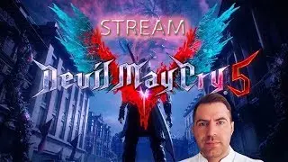 DEVIL MAY CRY 5 ➤ Прохождение #1 ➤  стример Yaroslav Changer.
