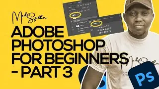Adobe Photoshop For Beginners | Part 3